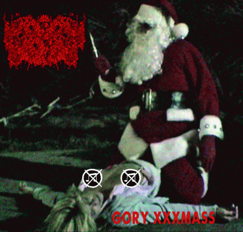 Regurgitated Splinantero : GORY XXXMASS Regurgitated Splinantero : GORY XXXMASS